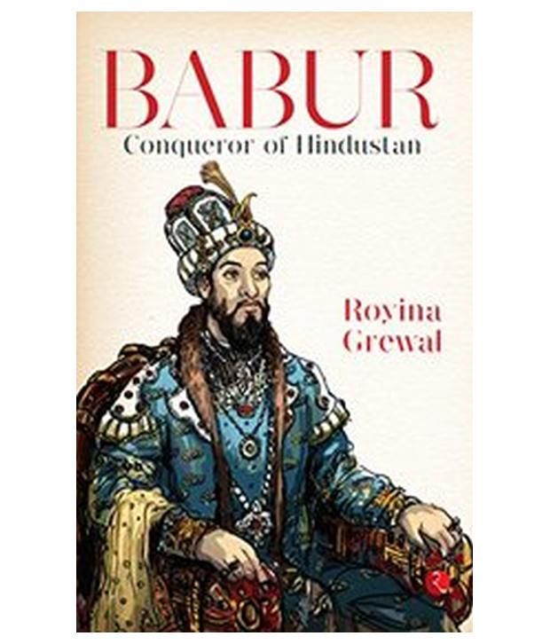     			Babur: Conqueror of Hindustan