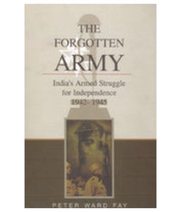     			THE FORGOTTEN ARMY (PB)