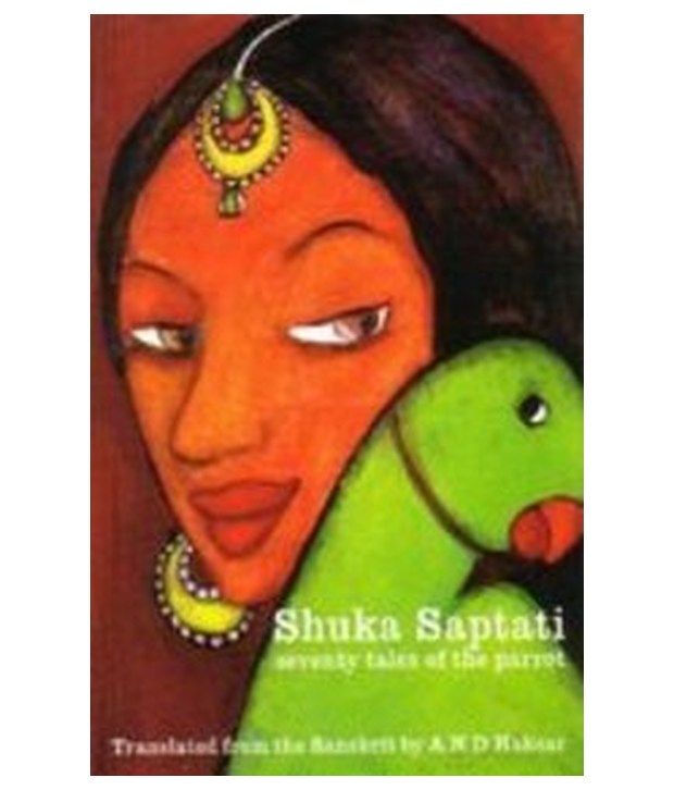     			SHUKA SAPTATI : SEVENTY TALES OF THE PARROT