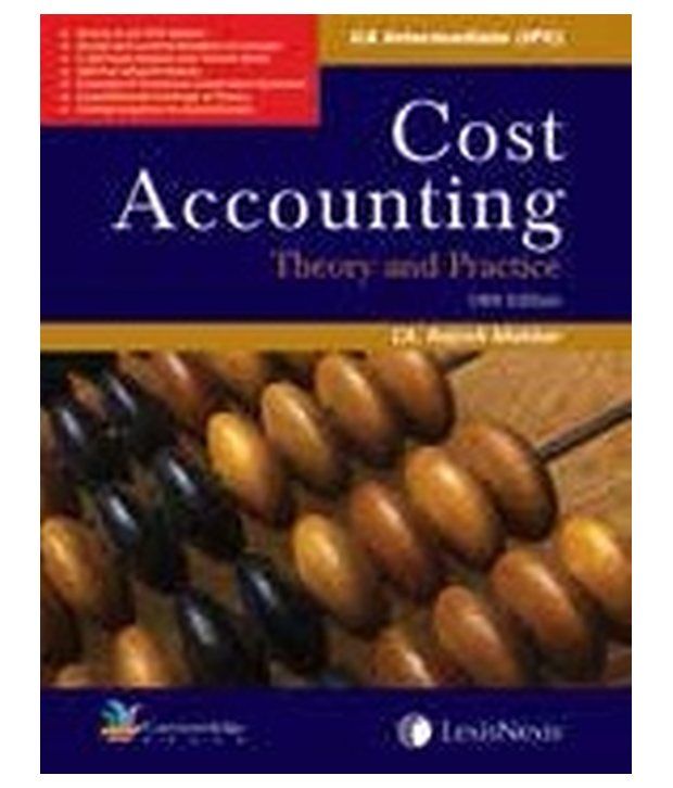 Cost Accounting Theory And Practice, 14/E Buy Cost Accounting