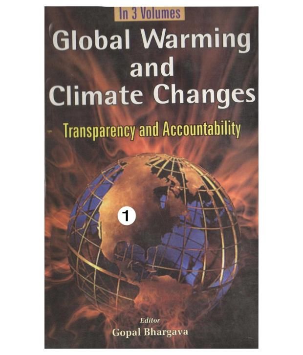 Global Warming And Climate Changes Transparency And Accountability ...