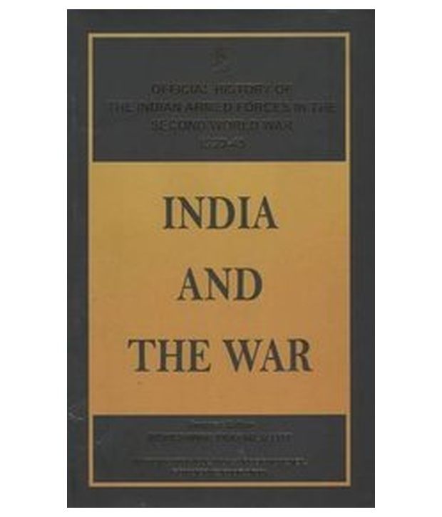     			India and the war