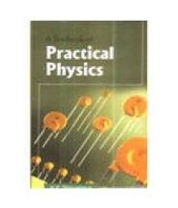 A Textbook of Practical Physics: Buy A Textbook of Practical Physics ...