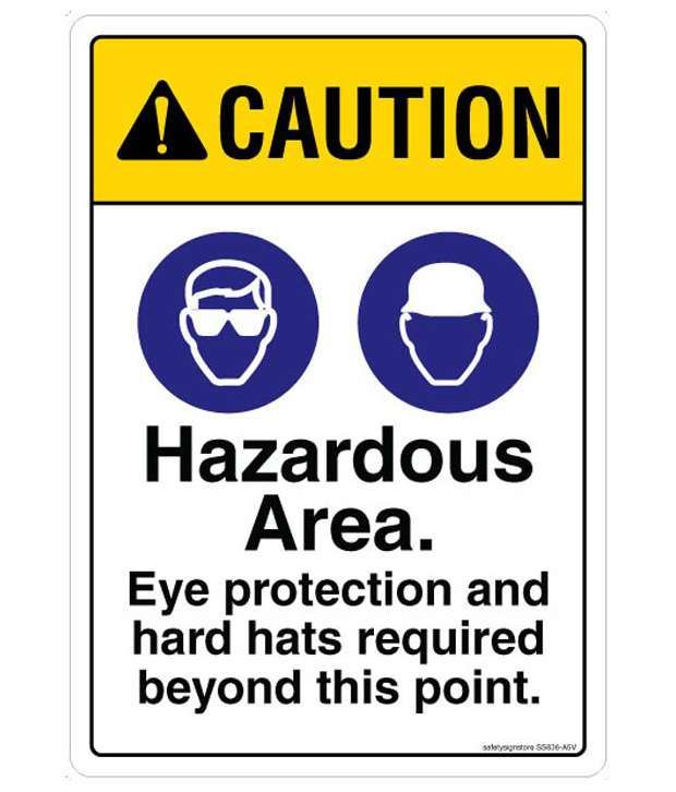 Safety Sign Store Caution Hazardous Area Safety Signpoly Emergency