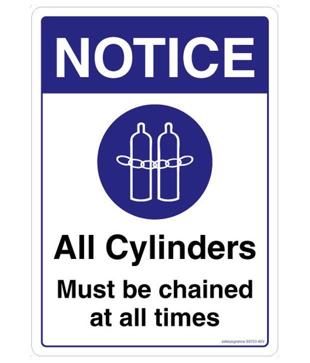Safety Sign Store Notice All Cylinders Must Be Chained At All Times