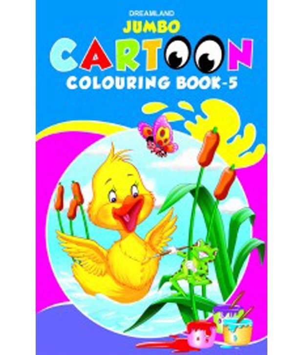 Jumbo Cartoon Colouring Book - 5 Paperback: Buy Jumbo Cartoon Colouring