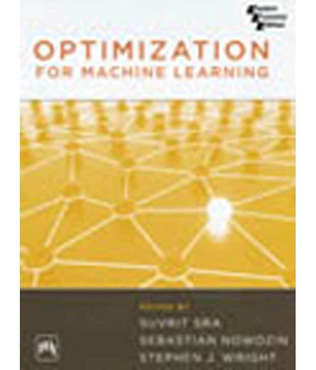 Optimization For Machine Learning Paperback Buy Optimization For