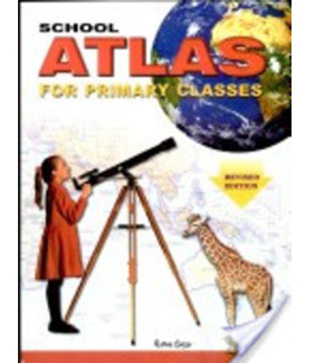     			School Atlas For Primary Classes Rev.