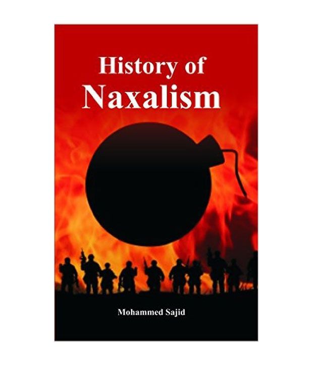 history of naxalism Yet another disturbing episode from the blood-stained history of the naxalite movement that has left an indelible mark on the political conscience of the state has. history of naxalism Yet another disturbing episode from the blood-stained history of the naxalite movement that has left an indelible mark on the political conscience of the state has.