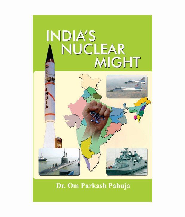     			INDIA'S NUCLEAR MIGHT