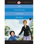 Junior Classic - Book-4 (Heidi, A Tale Of Two Cities, Little Women, Black Beauty)