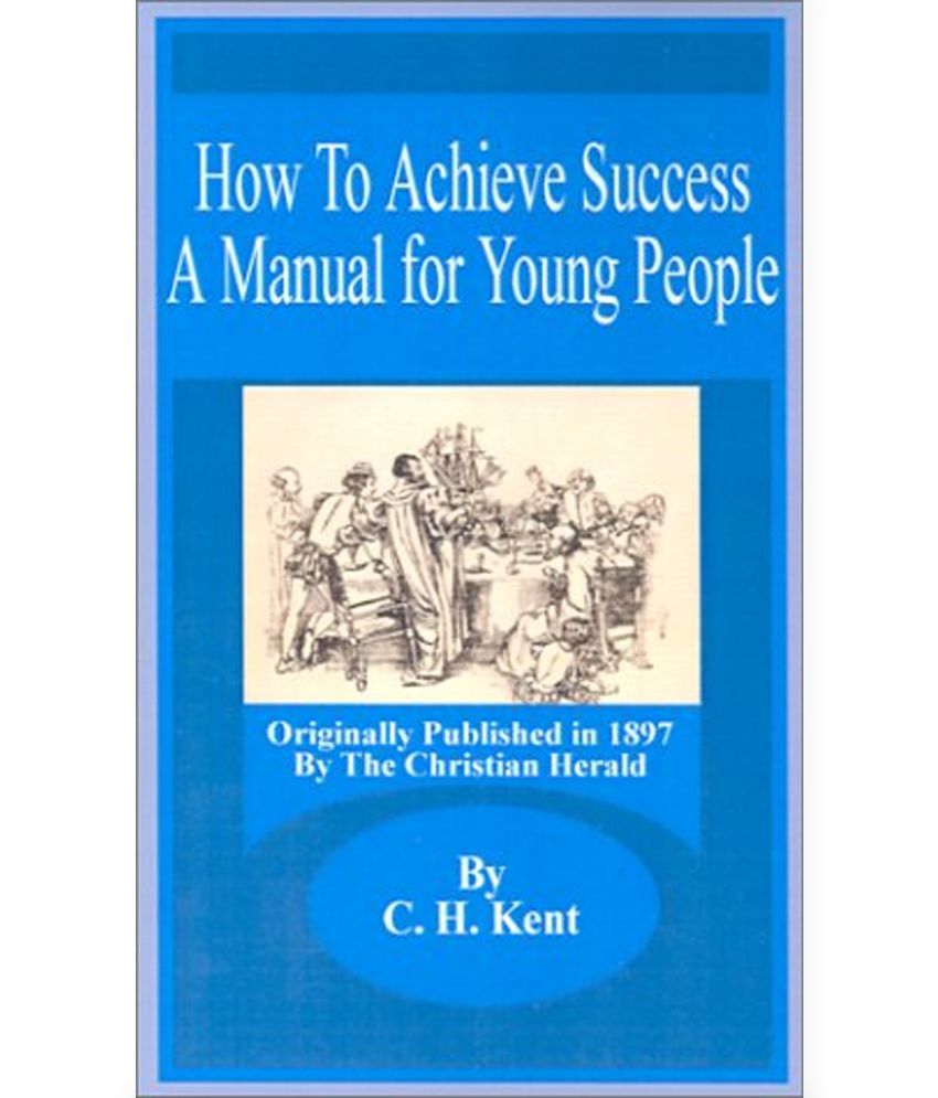 How To Achieve Success Buy How To Achieve Success Online At Low Price 