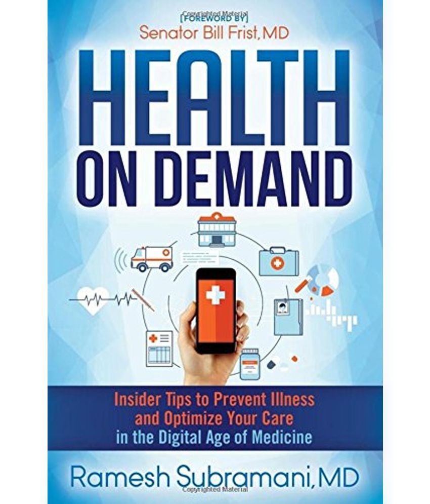 Health on Demand: Insider Tips to Prevent Illness and Optimize Your ...