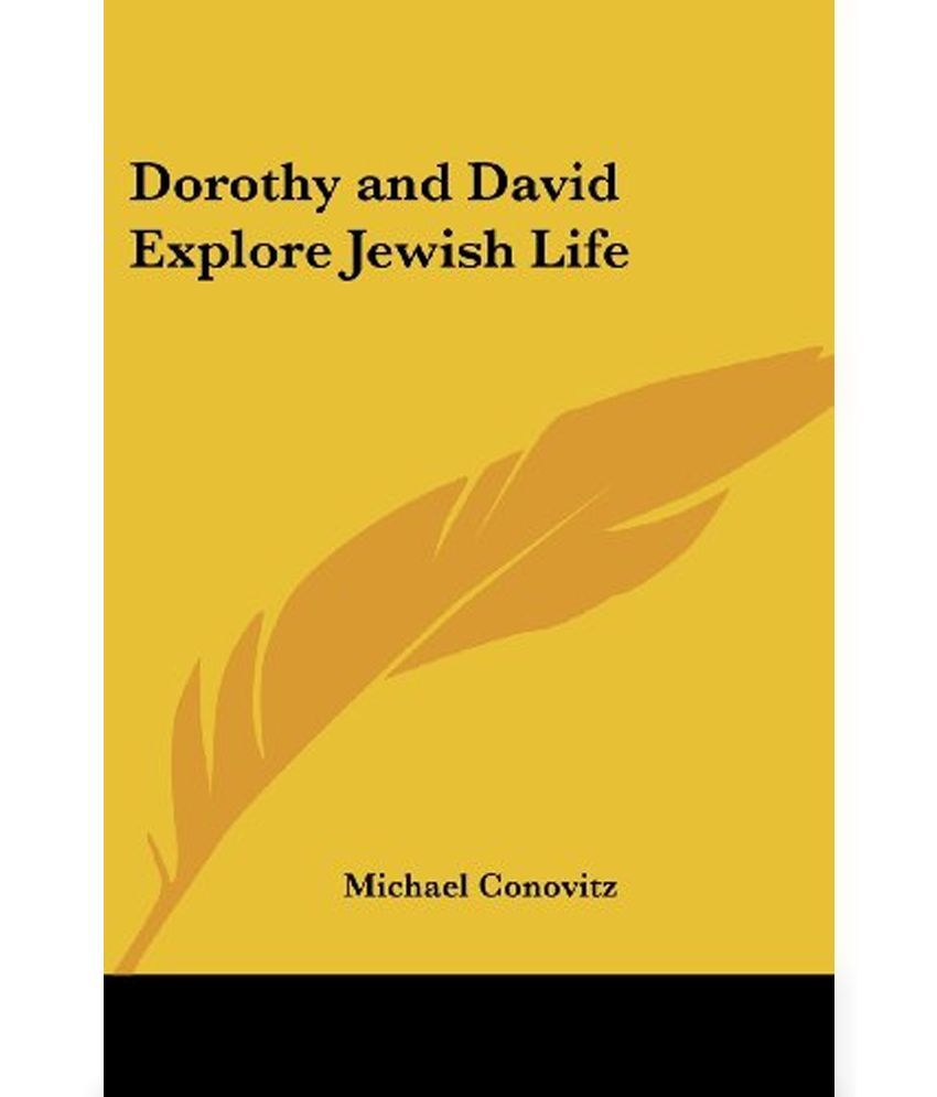Dorothy and David Explore Jewish Life Buy Dorothy and David Explore Jewish Life Online at Low