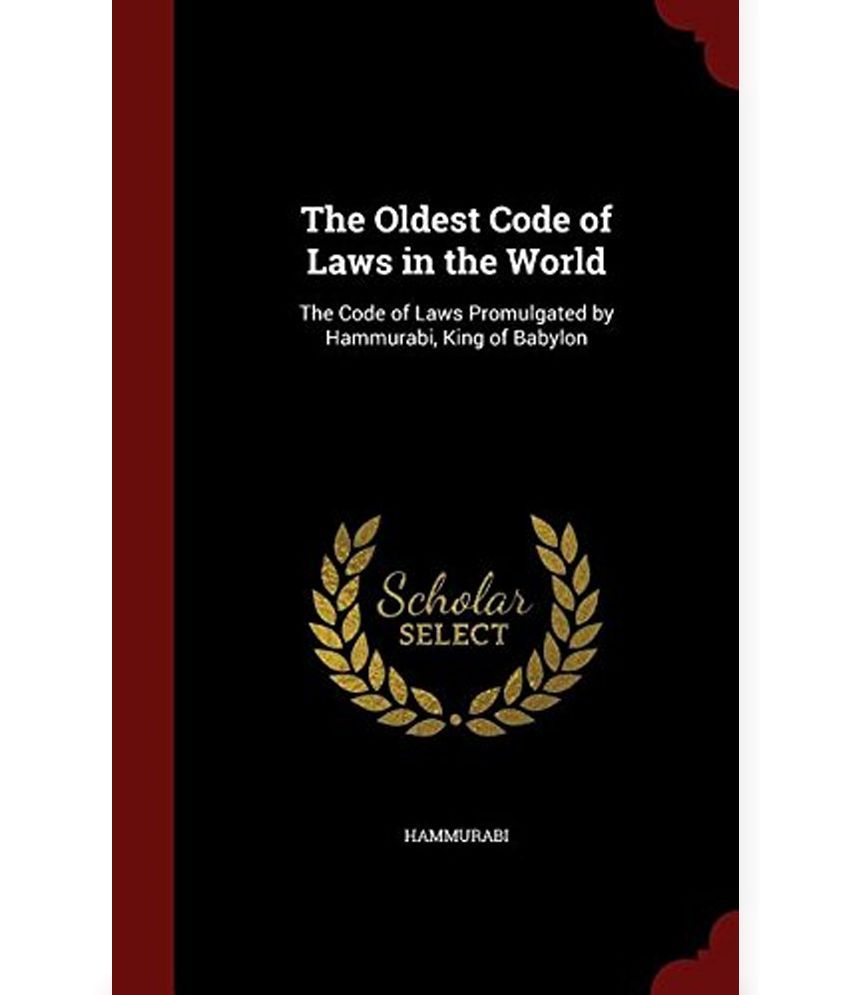 The Oldest Code of Laws in the World Buy The Oldest Code of Laws in