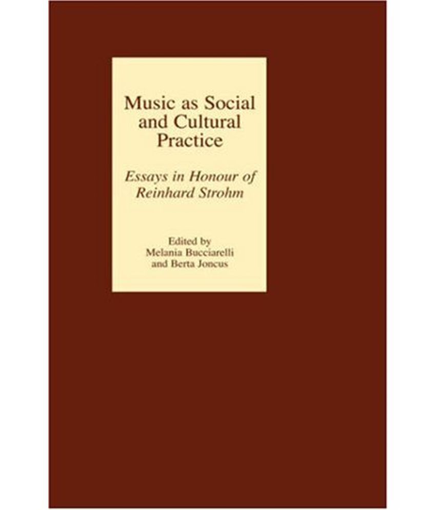 music-as-social-and-cultural-practice-essays-in-honour-of-reinhard