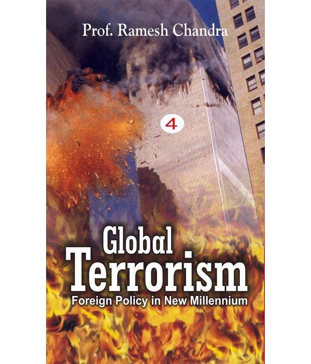     			Global Terrorism: A Threat To Humanity (terrorism In India), Vol.6