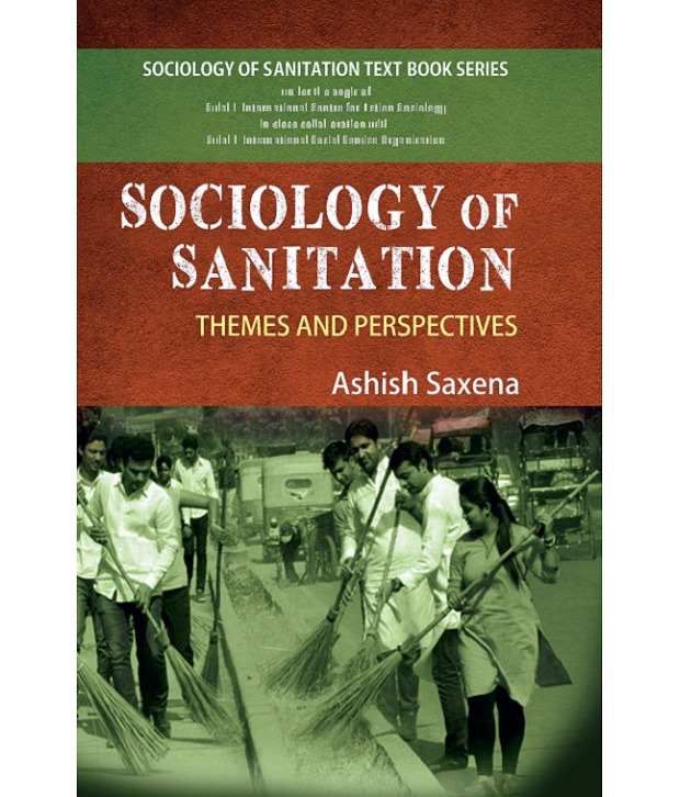     			Sociology Of Sanitation : Themes And Perspectives