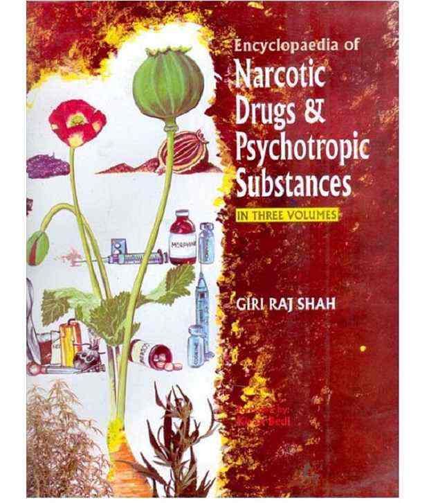     			Encyclopaedia Of Narcotic Drugs And Psychotropic Substances, Vol.1