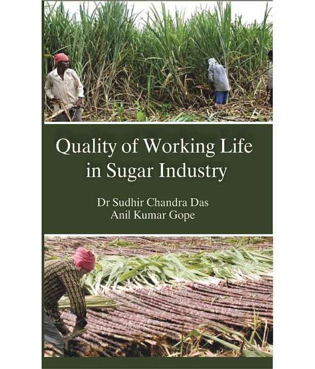     			Quality Of Working Life In Sugar Industry [pod]