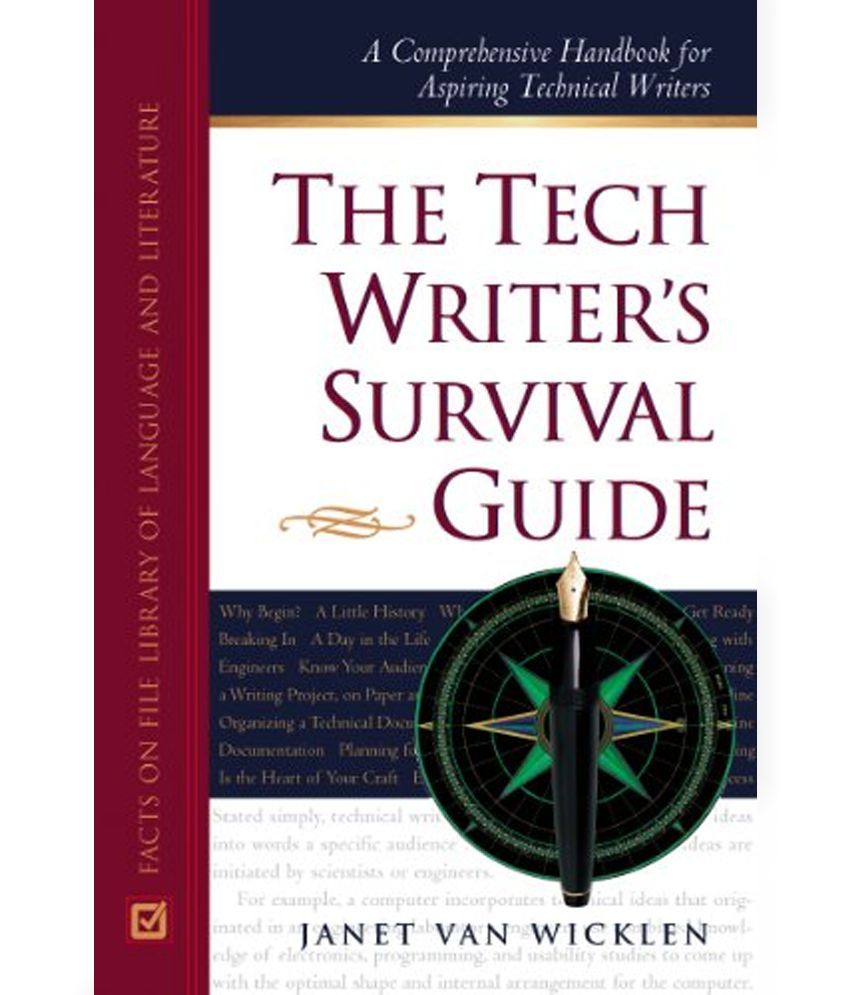 The Tech Writer's Survival Guide A Comprehensive Handbook for Aspiring