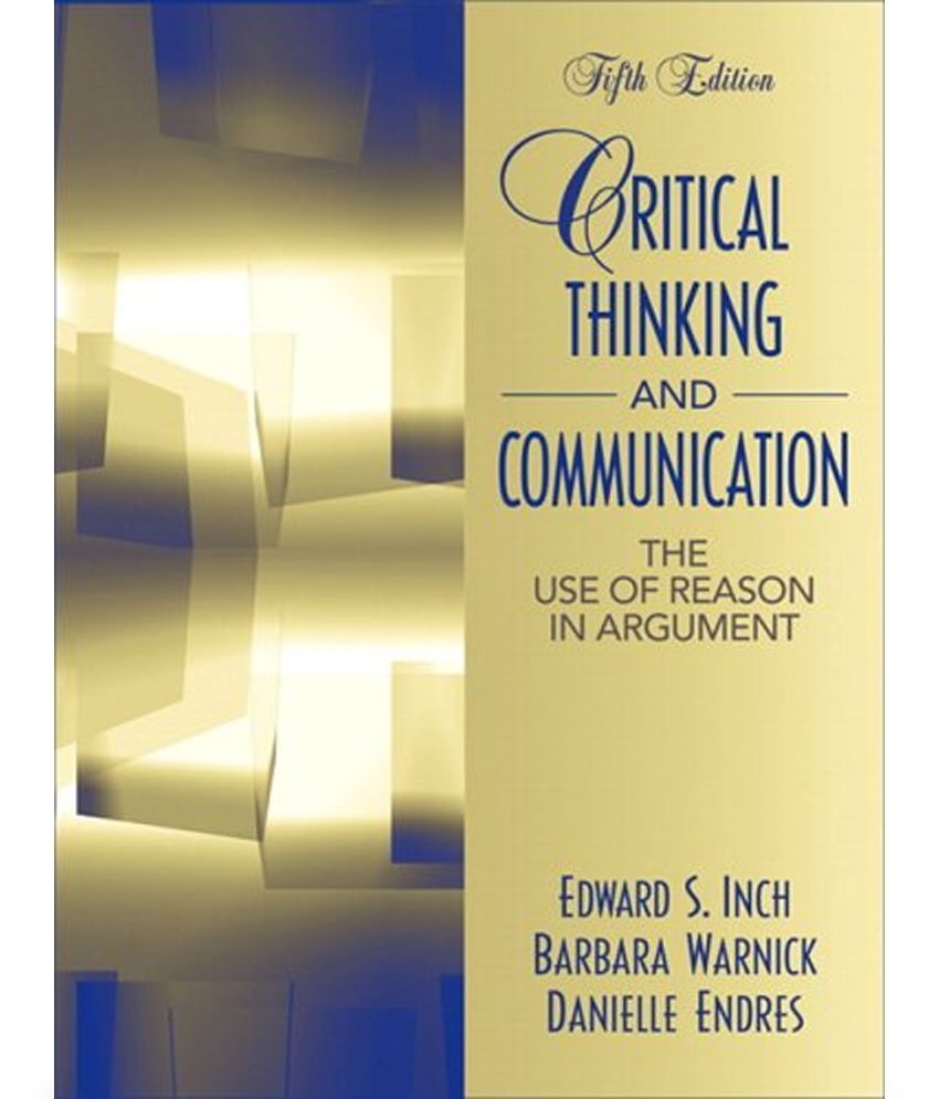 critical thinking and communication by inch pearson pdf