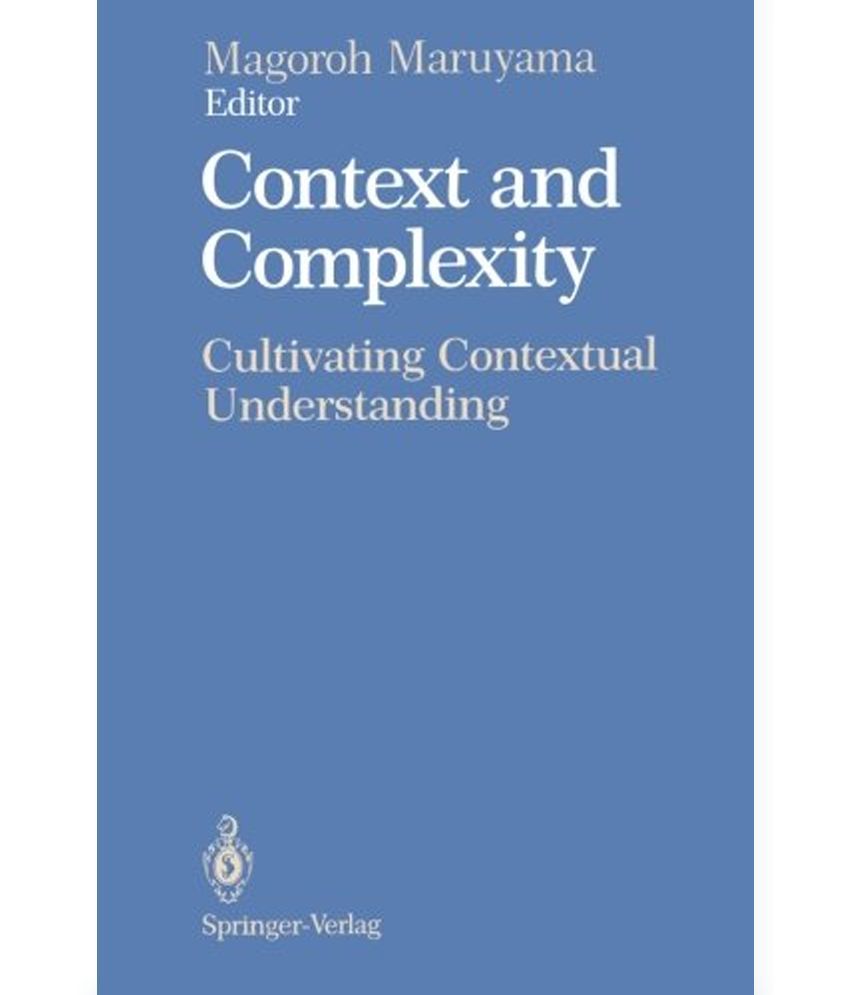 Context and Complexity: Cultivating Contextual Understanding: Buy ...