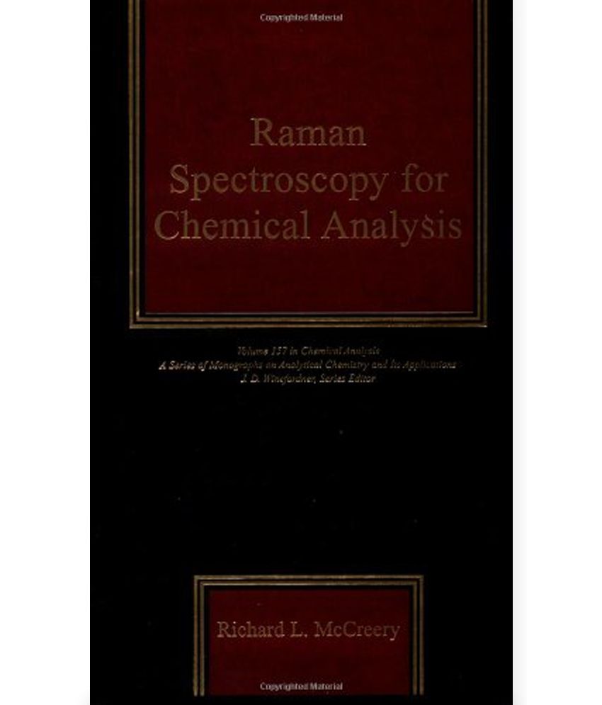 Raman Spectroscopy for Chemical Analysis Buy Raman Spectroscopy for Chemical Analysis Online at