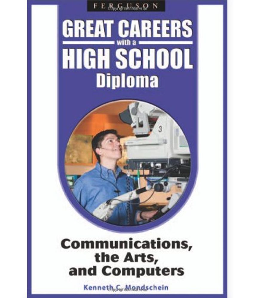 Great Careers with a High School Diploma Buy Great Careers with a High School Diploma Online at