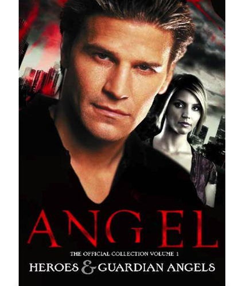 Angel The Official Collection Volume 1 Heroes Guardian Angels Buy Angel The Official Collection Volume 1 Heroes Guardian Angels Online At Low Price In India On Snapdeal