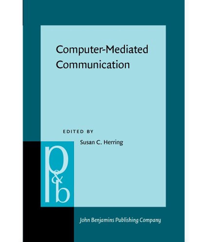 Computer Mediated Communication Buy Computer Mediated Communication Online At Low Price In India On Snapdeal