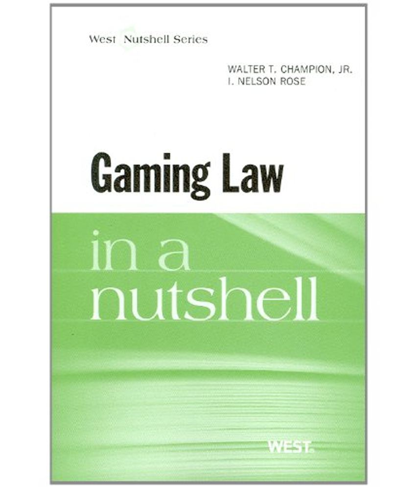 Gaming Law in a Nutshell Buy Gaming Law in a Nutshell Online at Low