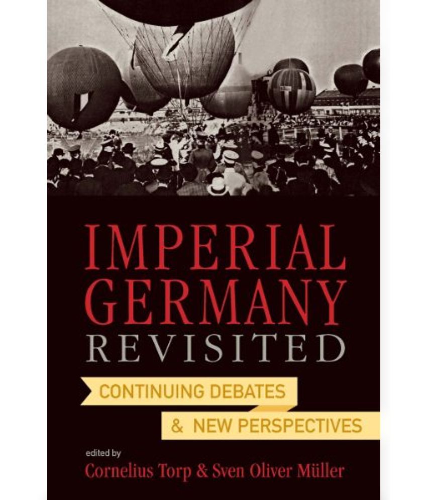 Imperial Germany Revisited: Buy Imperial Germany Revisited Online at ...
