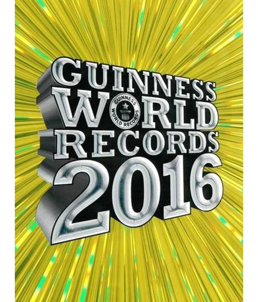 Guinness World Records 2016: Buy Guinness World Records 2016 Online at ...