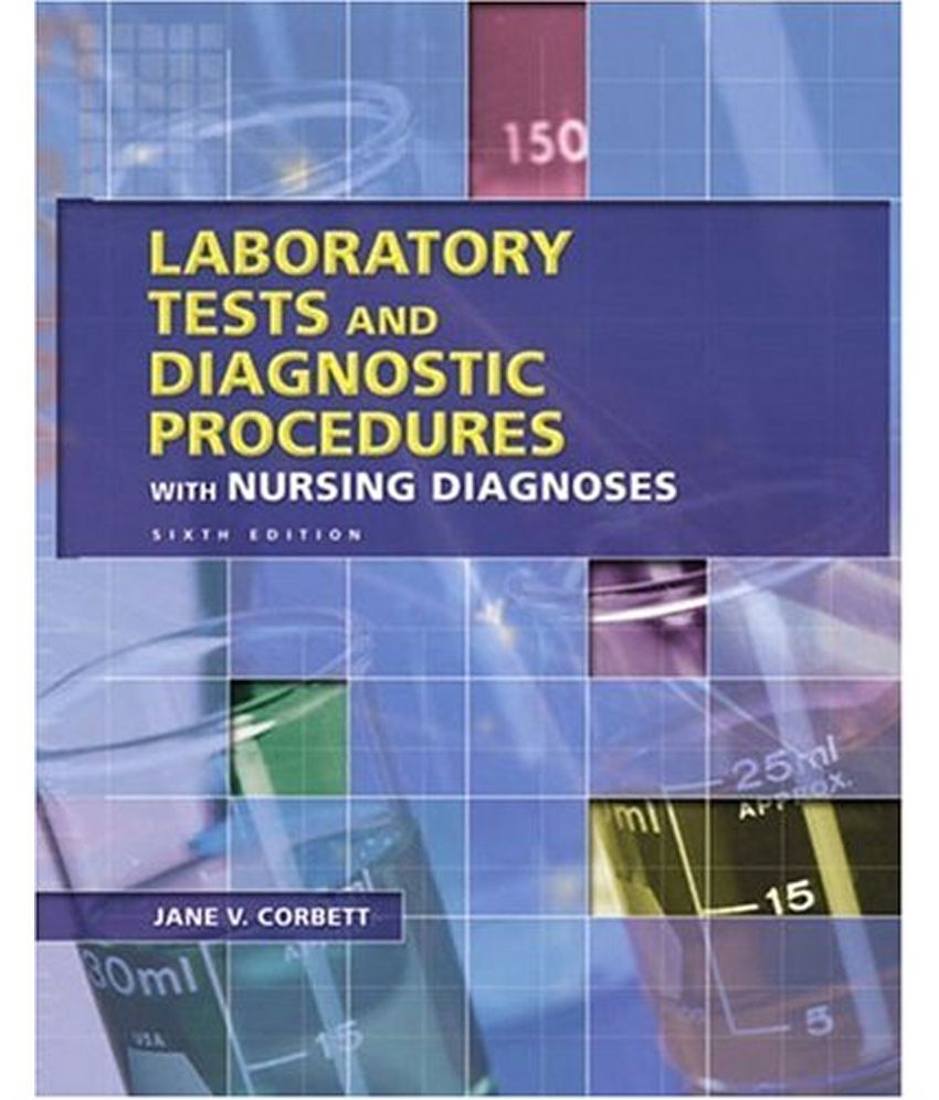 Laboratory Tests and Diagnostic Procedures with Nursing Diagnoses Buy