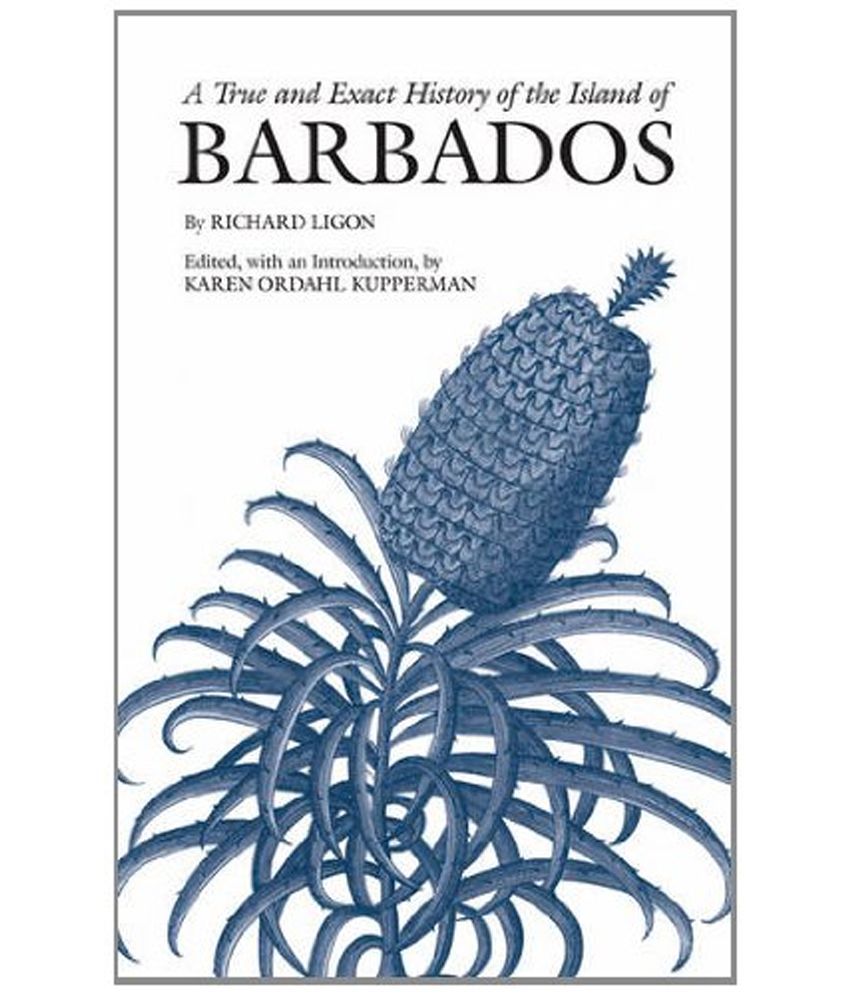 True Exact History of the Island of Barbados Buy True Exact History of