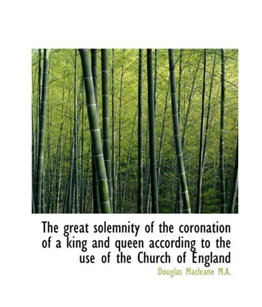 Great Solemnity of the Coronation of a King and Queen According to the