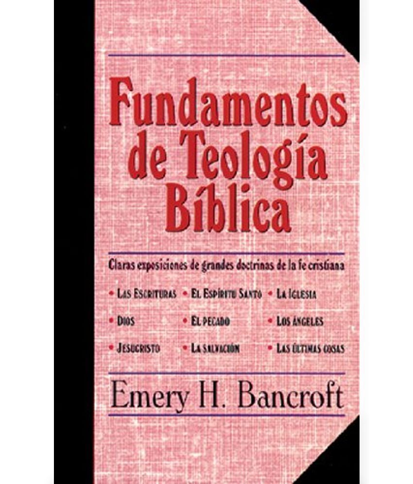 Fundamentos De Teologia Biblica = Elemental Theology: Buy Fundamentos ...