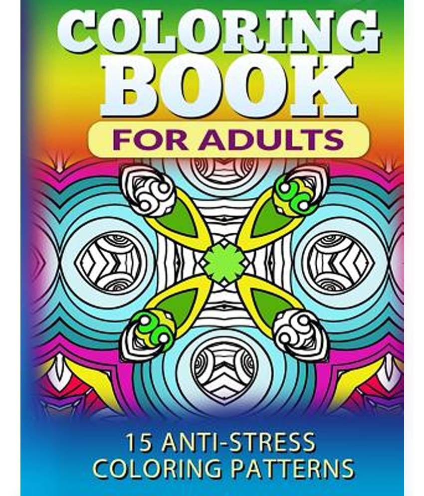 Coloring Book For Adults 15 Anti Stress Patterns