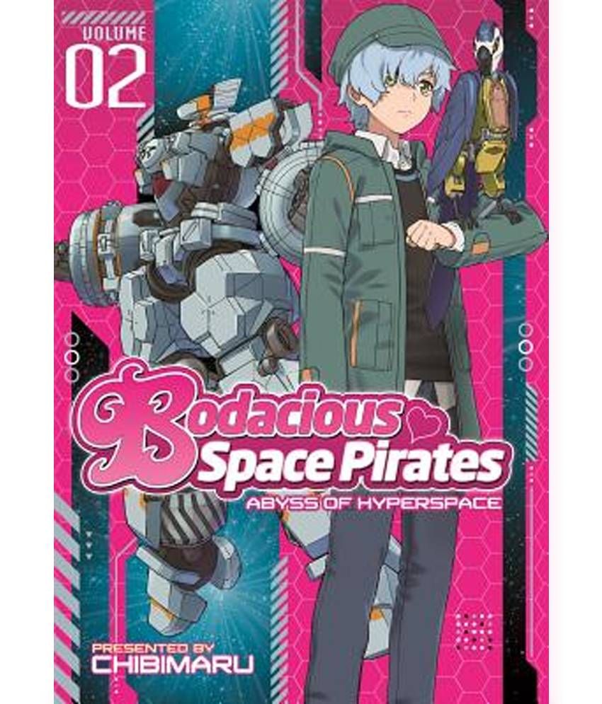 Bodacious Space Pirates Abyss Of Hyperspace Volume 2 Buy Bodacious Space Pirates Abyss Of Hyperspace Volume 2 Online At Low Price In India On Snapdeal Bodacious Space Pirates Abyss Of Hyperspace Volume 2 Buy Bodacious Space Pirates Abyss Of Hyperspace Volume 2 Online At Low Price In India On Snapdeal