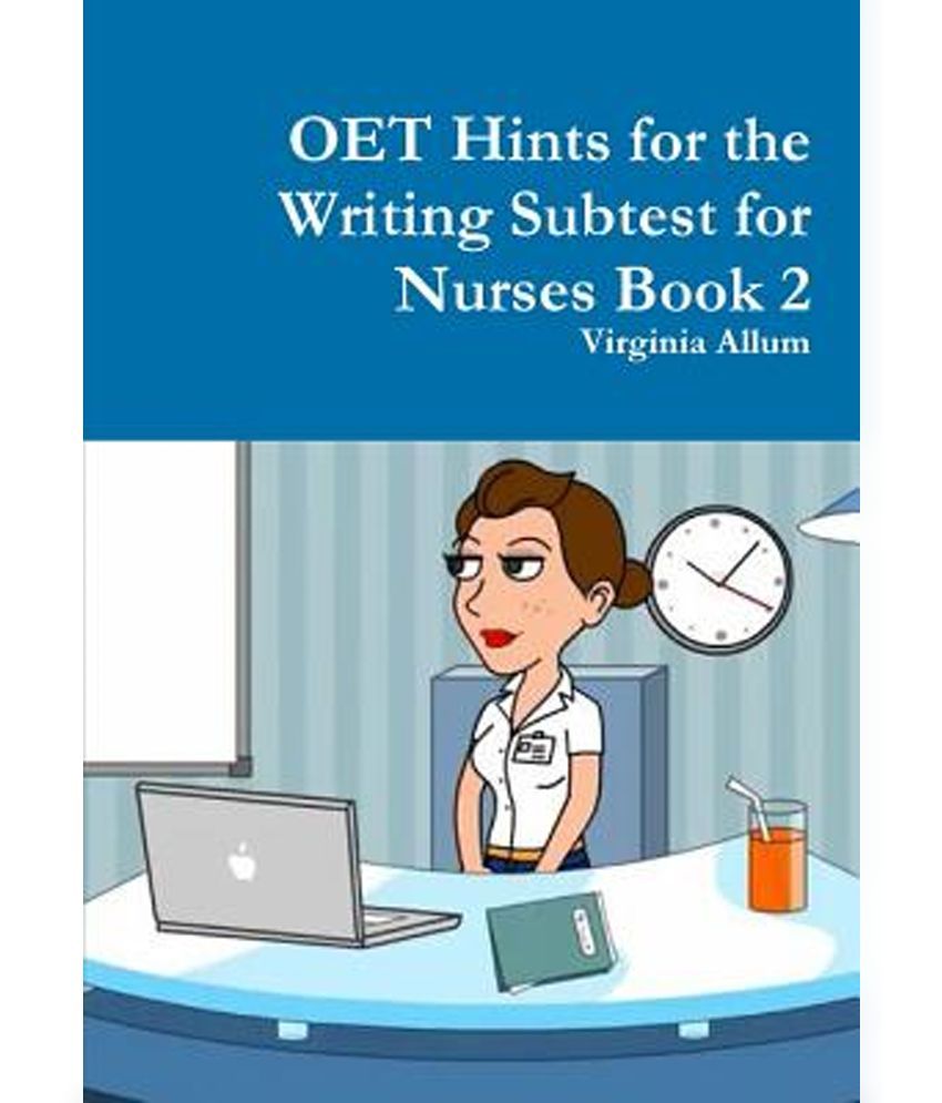 Oet Hints for the Writing Subtest for Nurses Book 2: Buy Oet Hints for ...