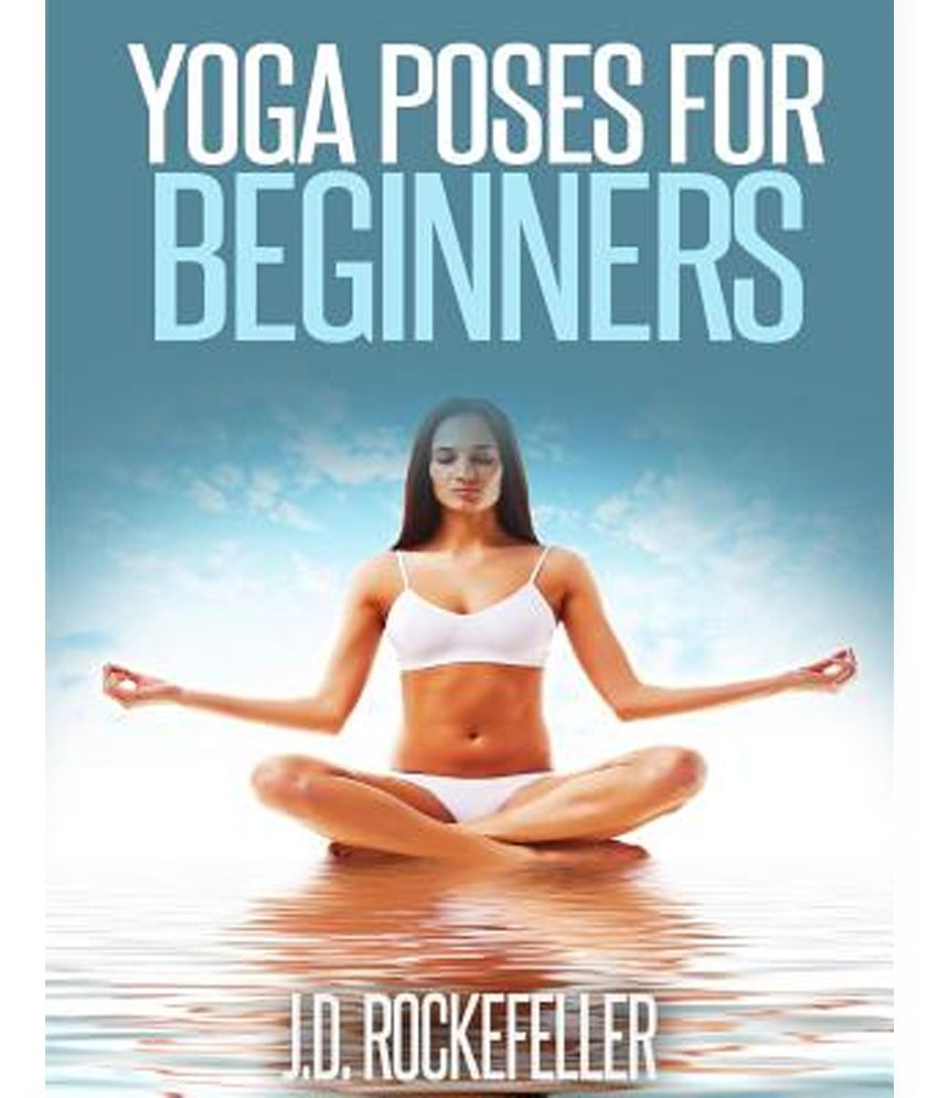 Yoga Poses for Beginners: Buy Yoga Poses for Beginners ...