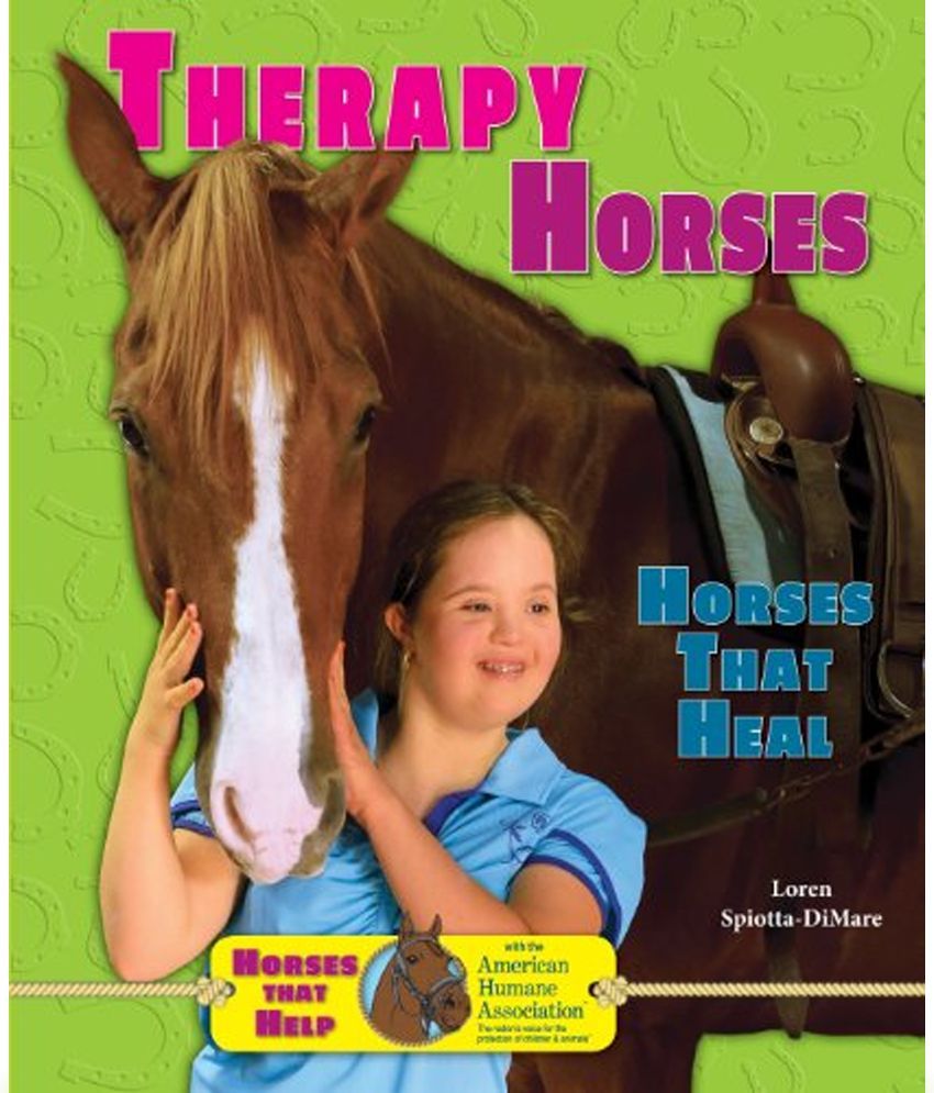 Therapy Horses Horses That Heal Buy Therapy Horses Horses That Heal