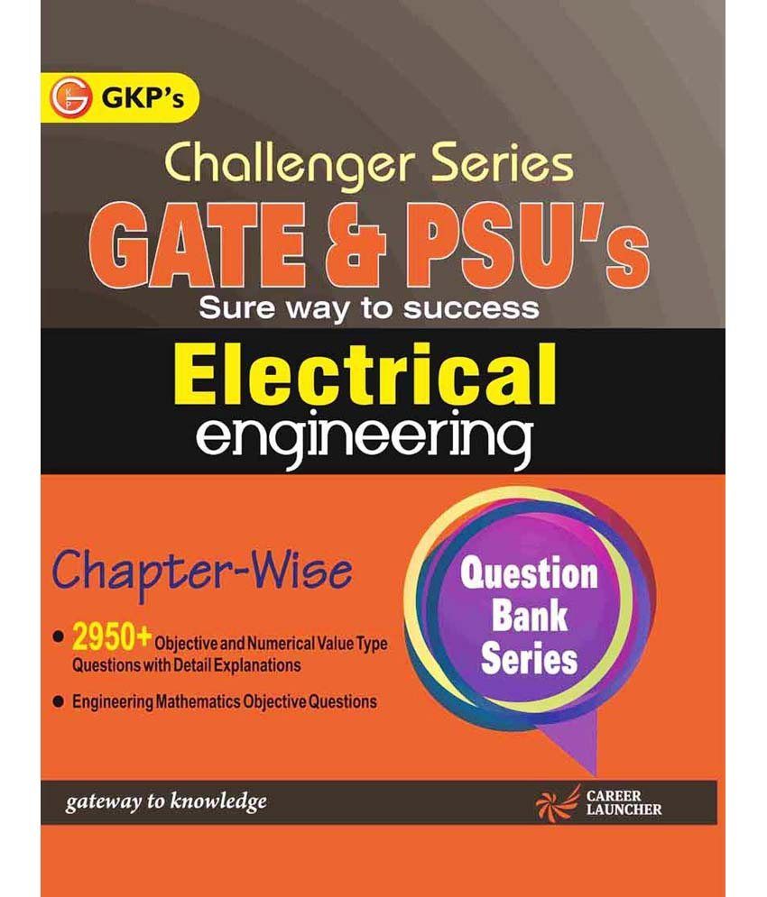 GATE and PSU Electrical Engg. Question Bank series (Chapterwise