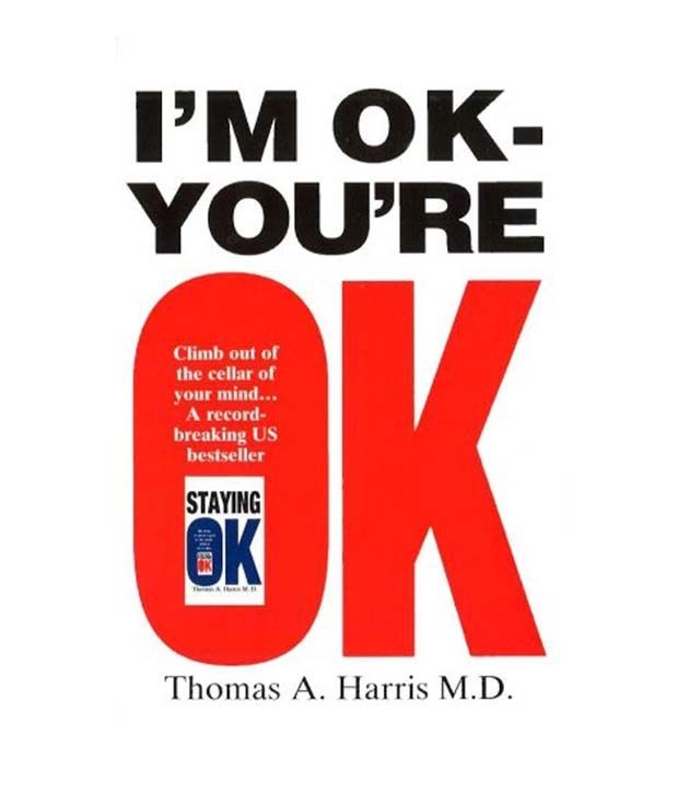     			Im Ok- Youre Ok