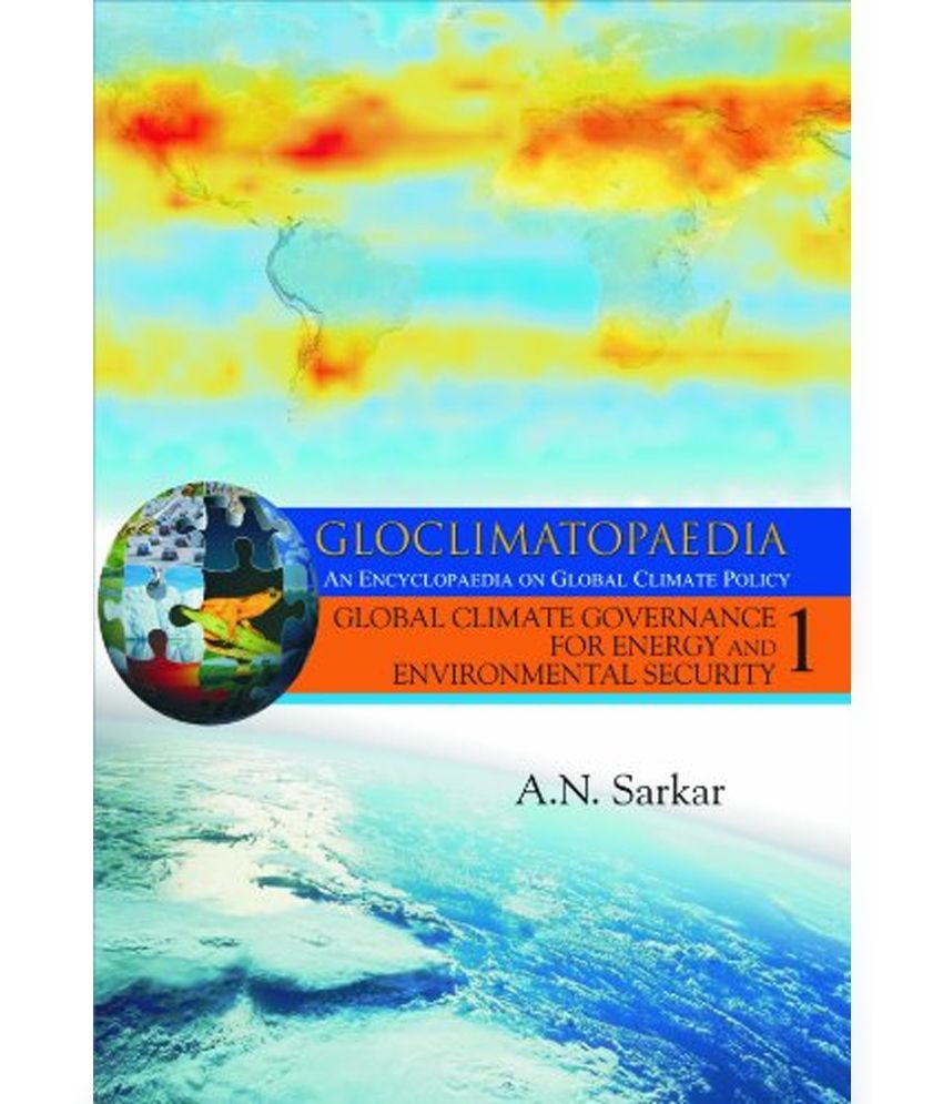     			Gloclimatopaedia An Encyclopaedia On Global Climate Policy (4 Vol)