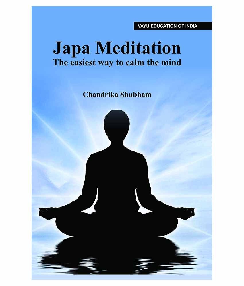     			Japa Meditation - The Easiest Way To Calm The Mind chandrika Shubham Paperback English 1st Edition