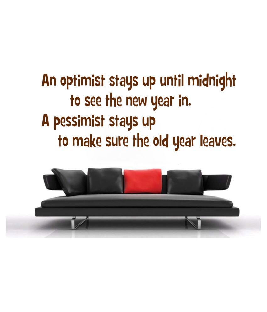     			Decor Villa An Optimist Stays Up PVC Wall Stickers