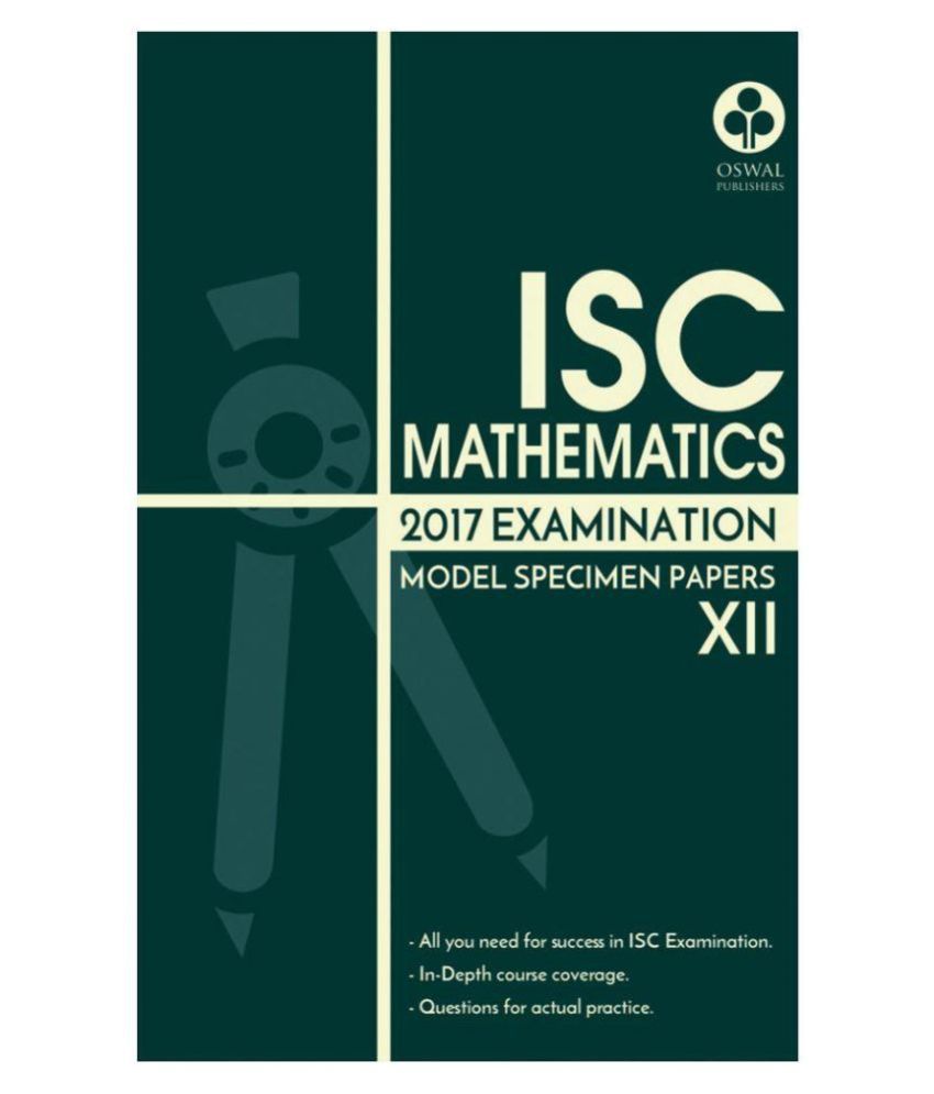 OSWAL ISC Model Specimen Papers Of Mathematics Of Class XII For 2017