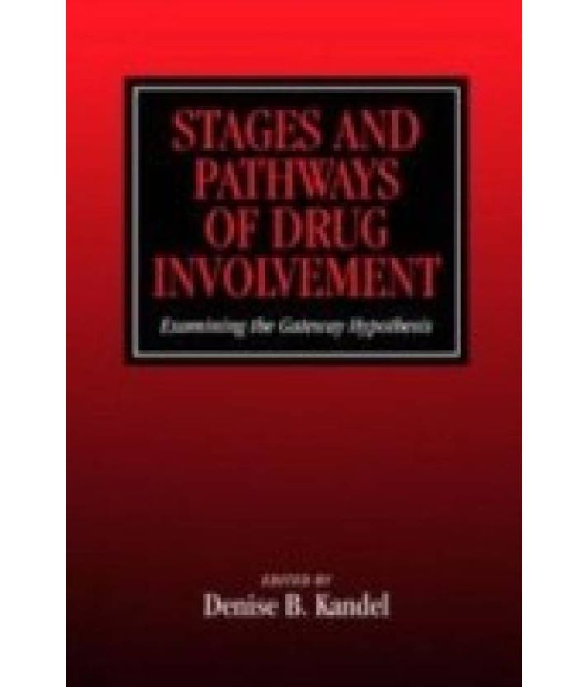 Stages And Pathways Of Drug Involvement: Buy Stages And Pathways Of ...